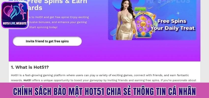 Chính sách bảo mật Hot51 về việc chia sẻ thông tin cá nhân