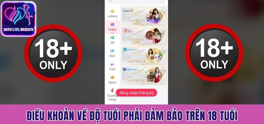 Điều khoản về độ tuổi phải đảm bảo trên 18 tuổi