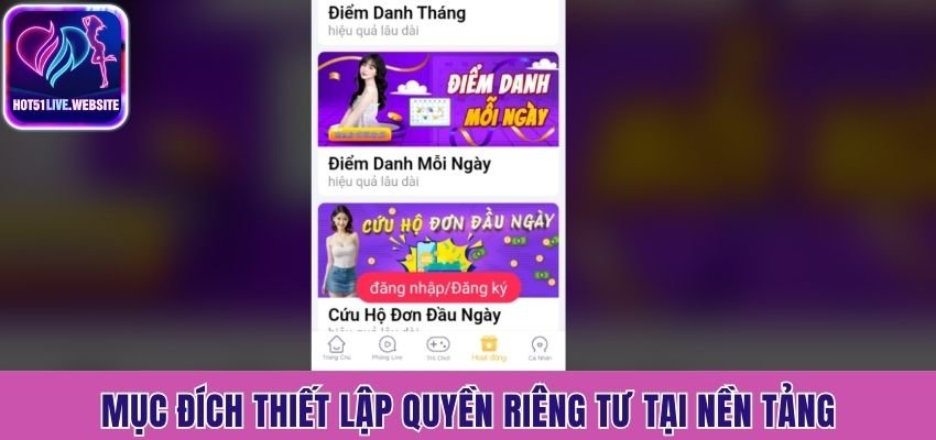 Mục đích thiết lập quyền riêng tư tại nền tảng livestream
