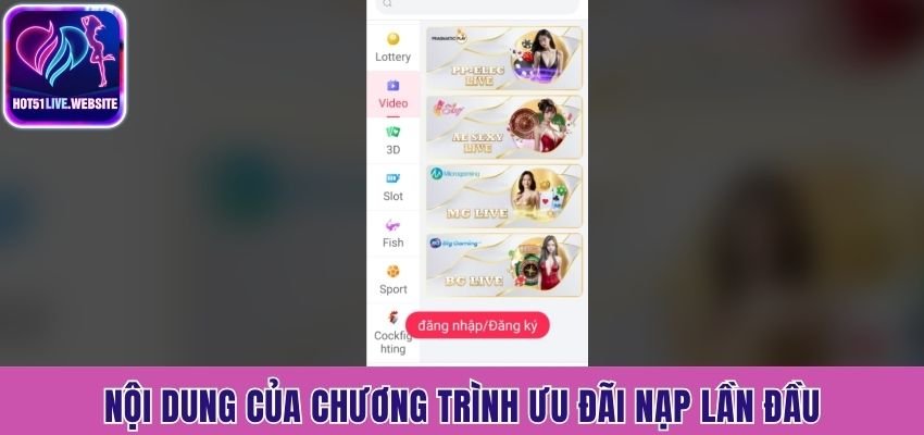Nội dung của chương trình ưu đãi nạp lần đầu 