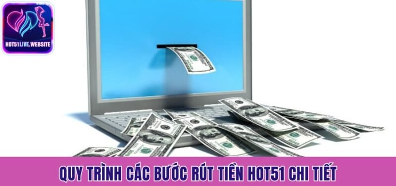 rút tiền Hot51