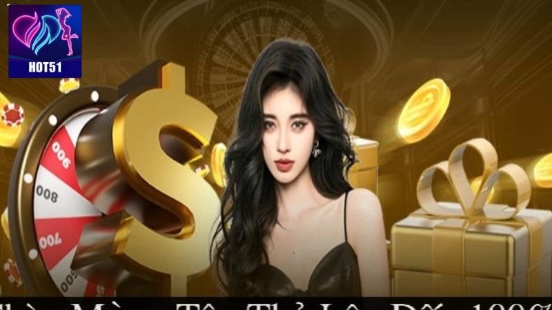 Khuyến mãi nổ hũ HOT51