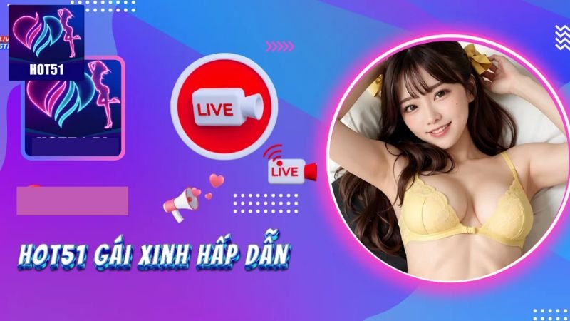Ứng dụng Hot51 2025